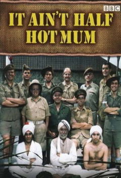 It Ain't Half Hot Mum (1974–1981)