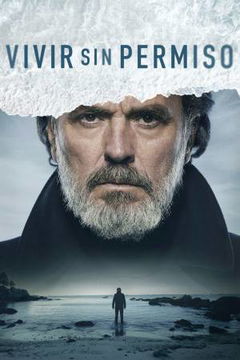 Vivir sin permiso (2018–2020)