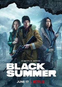 Black Summer (2019&#8209;2021)