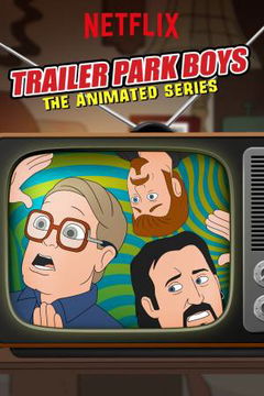 Trailer Park Boys: The Animated Series (2019&#8209;2020)