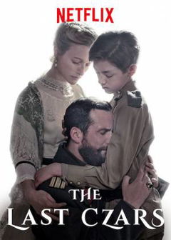The Last Czars (2019)