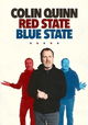 Colin Quinn: Red State Blue State
