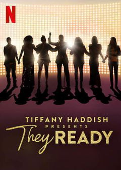 Tiffany Haddish Presents: They Ready (2019&#8209;&nbsp;)