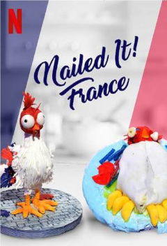 Nailed It! France (2019)