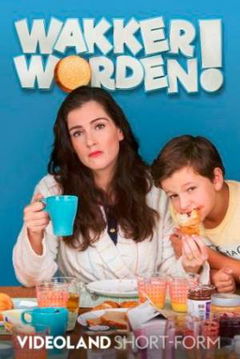 Wakker Worden (2017)