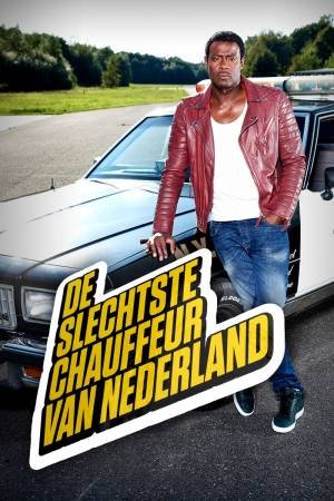 De Slechtste Chauffeur Van Nederland 2021 De Slechtste Chauffeur Van Nederland Serie 2021 Filmvandaag Nl