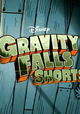 Disney Gravity Falls (Shorts)