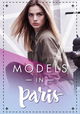 Models in Paris: Het Echte Leven