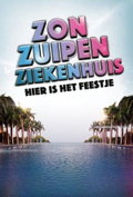 Zon, Zuipen, Ziekenhuis