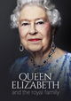 Queen Elizabeth and The Royal Family