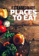 Extraordinary Places To Eat