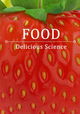 The Secrets of Your Food