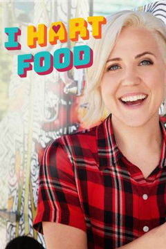 I Hart Food (2017&#8209;&nbsp;)