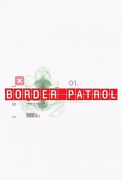 Border Patrol (2002&#8209;&nbsp;)