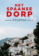 Het Spaanse Dorp: Polopos