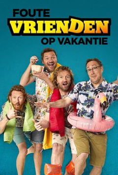 Foute Vrienden op Vakantie (2019)