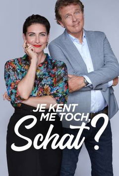Je Kent Me Toch Schat (2019)