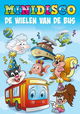 Minidisco: De Wielen van de Bus
