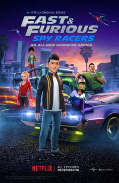 Fast & Furious: Spy Racers (2019&#8209;2021)