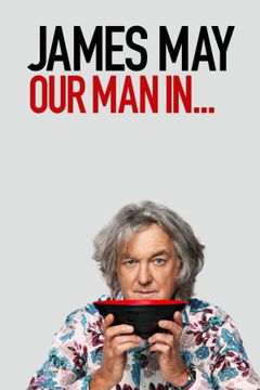 James May: Our Man In... (2020&#8209;2024)