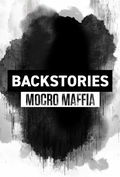 Mocro Maffia Backstories