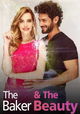 The Baker and the Beauty