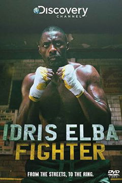Idris Elba: Fighter (2017)