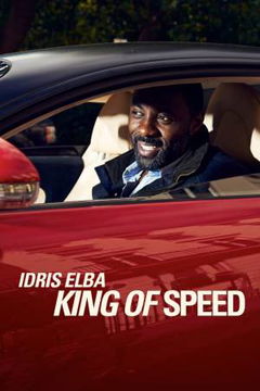 Idris Elba: King of Speed (2013)