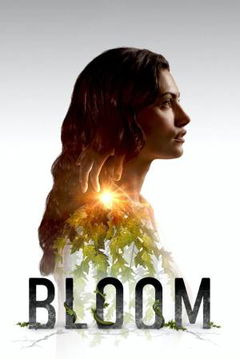Bloom (2019–2020)