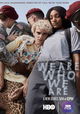 We Are Who We Are
