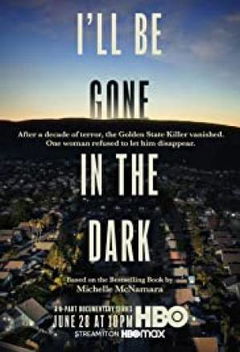 I'll Be Gone in the Dark (2020&#8209;2021)
