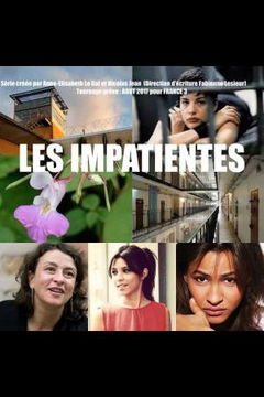 Les impatientes (2018)