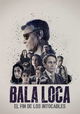 Bala Loca