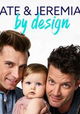 Nate & Jeremiah by Design