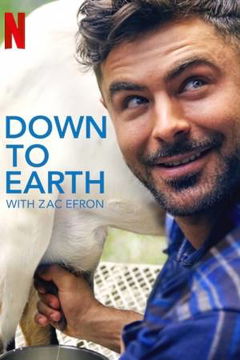 Down to Earth with Zac Efron (2020&#8209;2022)