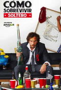 Cómo Sobrevivir Soltero