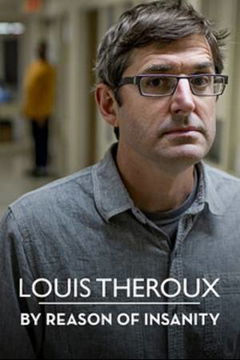 Louis Theroux: By Reason of Insanity (2015)