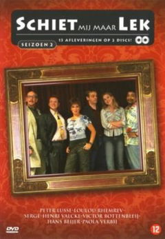 Schiet mij maar lek (2001&#8209;2002)