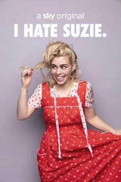 I Hate Suzie (2020&#8209;2022)