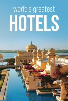 's Werelds Meest Iconische Hotels (2019)