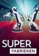 Superfabrieken