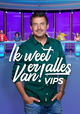 Ik Weet Er Alles Van! VIPS