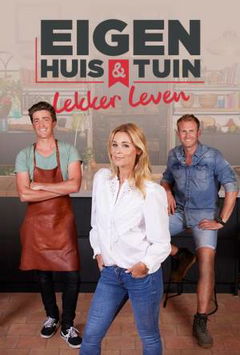 Eigen Huis & Tuin: Lekker Leven (2021&#8209;&nbsp;)