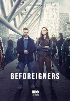 Beforeigners (2019–2022)