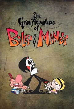 The Grim Adventures of Billy & Mandy (2001&#8209;2007)