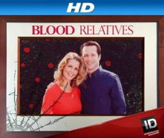 Blood Relatives (2012&#8209;2017)