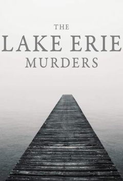 The Lake Erie Murders (2018‑2020)