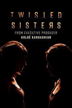 Twisted Sisters (2018‑ )