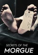 Secrets of the Morgue