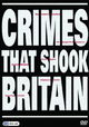 Crimes That Shook Britain